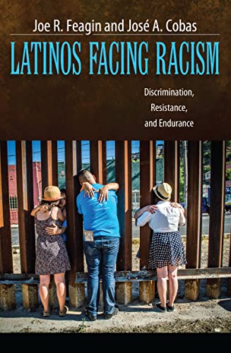 Stock image for Latinos Facing Racism: Discrimination, Resistance, and Endurance (New Critical Viewpoints on Society) for sale by HPB-Red