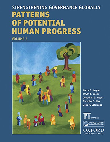 9781612055602: Strengthening Governance Globally: Forecasting the Next 50 Years: 05 (Patterns of Potential Human Progress, 5)