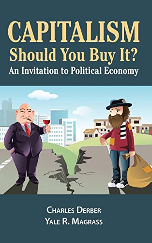 Stock image for Capitalism: Should You Buy it?: An Invitation to Political Economy for sale by Learnearly Books