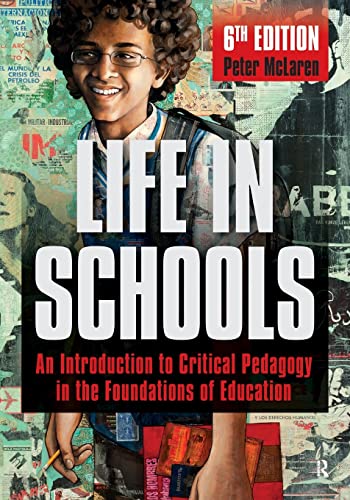 Imagen de archivo de Life in Schools: An Introduction to Critical Pedagogy in the Foundations of Education a la venta por A Team Books