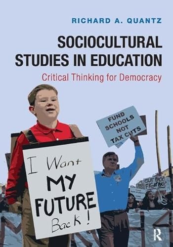 9781612056944: Sociocultural Studies in Education: Critical Thinking for Democracy