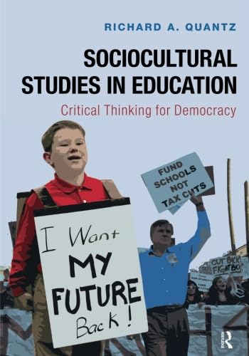 9781612056944: Sociocultural Studies in Education: Critical Thinking for Democracy
