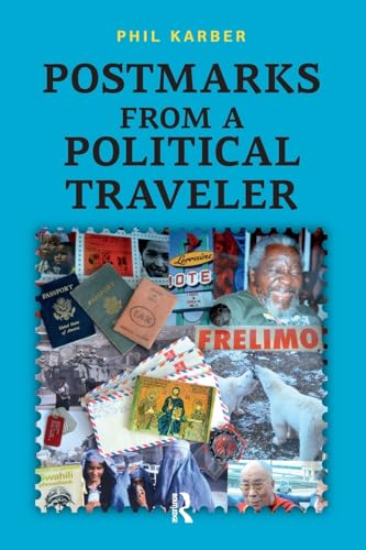 Stock image for Postmarks from a Political Traveler for sale by Dave's Books