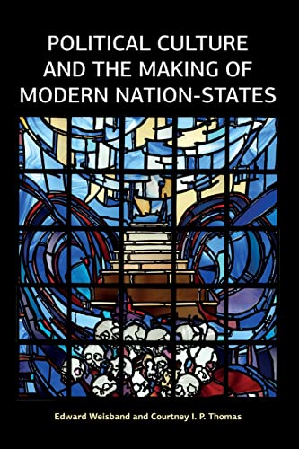 9781612057842: Political Culture and the Making of Modern Nation-States