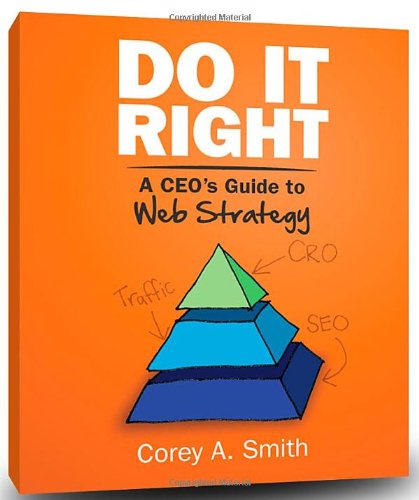 Imagen de archivo de Do It Right A Ceo S Guide to W a la venta por SecondSale
