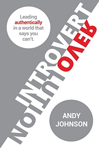 Beispielbild fr Introvert Revolution : Leading Authentically in a World That Says You Can't zum Verkauf von Better World Books