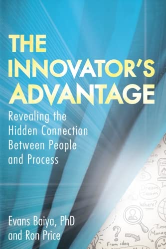 Stock image for The Innovator's Advantage: Revealing the Hidden Connection Between People and Process for sale by Books Unplugged