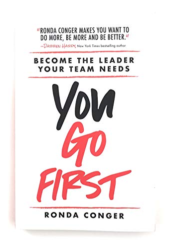 9781612061511: You Go First: Become the Leader Your Team Needs