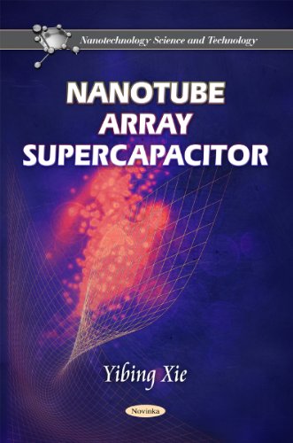 Beispielbild fr Nanotube Array Supercapacitor (Nanotechnology Science and Technology) zum Verkauf von WorldofBooks