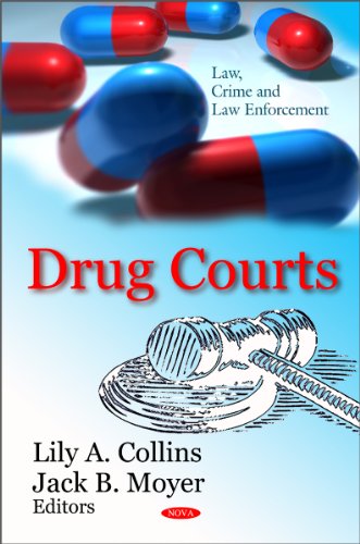9781612093727: Drug Courts (Law, Crime & Law Enforcement Series) (Law, Crime and Law Enforcement)
