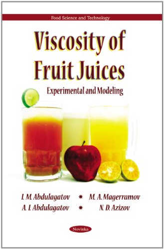 Imagen de archivo de Viscosity of Fruit Juices: Experimental & Modeling (Food Science and Technology) a la venta por Y-Not-Books