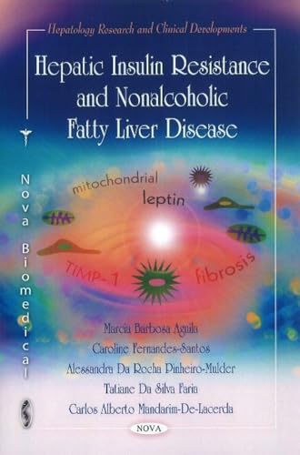 Beispielbild fr Hepatic Insulin Resistance Nonalcoholic Fatty Liver Disease Hepatology Research and Clinical Developments zum Verkauf von PBShop.store US