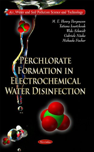 9781612096902: Perchlorate Formation in Electrochemical Water Disinfection (Air, Water and Soil Pollution Science and Technology-Water Resource Planning, Development and Management)