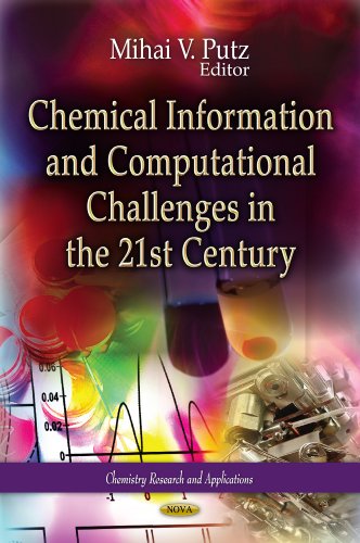 Beispielbild fr Chemical Information Computational Challenges in the 21st Century Chemistry Research and Applications zum Verkauf von PBShop.store US