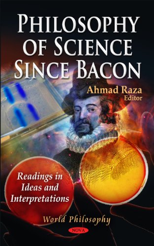 9781612099972: Philosophy of Science Since Bacon: Readings in Ideas and Interpretations