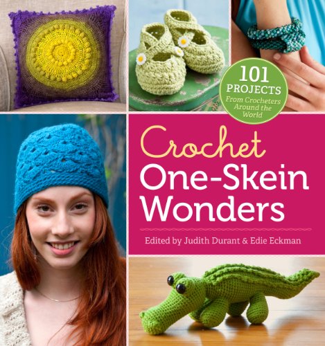 Stock image for Crochet One-Skein Wonders: 101 Projects from Crocheters around the World for sale by Goodwill of Colorado