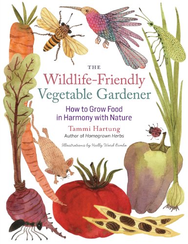 Beispielbild fr Wildlife-Friendly Vegetable Gardener, The: How to Grow Food in Harmony with Nature zum Verkauf von WorldofBooks