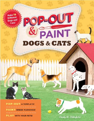 Stock image for Pop-Out & Paint Dogs & Cats for sale by SecondSale