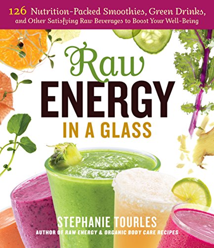 Imagen de archivo de Raw Energy in a Glass : 126 Nutrition-Packed Smoothies, Green Drinks, and Other Satisfying Raw Beverages to Boost Your Well-Being a la venta por Better World Books