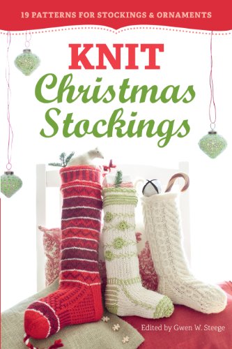 Beispielbild fr Knit Christmas Stockings: 19 Patterns for Stockings & Ornaments zum Verkauf von WorldofBooks