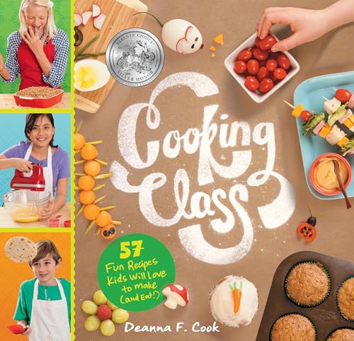 Stock image for Cooking Class: 57 Fun Recipes Kids Will Love to Make (and Eat!) for sale by SecondSale