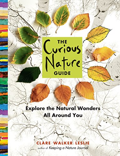 Beispielbild fr Curious Nature Guide, The: Explore the Natural Wonders All Around You zum Verkauf von WorldofBooks