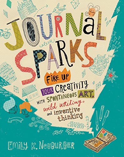 Beispielbild fr Journal Sparks: Fire Up Your Creativity with Spontaneous Art, Wild Writing, and Inventive Thinking zum Verkauf von Your Online Bookstore