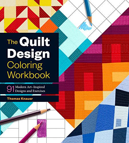 Stock image for The Quilt Design Coloring Workbook: 91 Modern ArtInspired Designs and Exercises for sale by Book Outpost