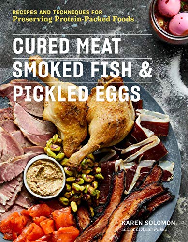 Beispielbild fr Cured Meat, Smoked Fish and Pickled Eggs : Recipes and Techniques for Preserving Protein-Packed Foods zum Verkauf von Better World Books