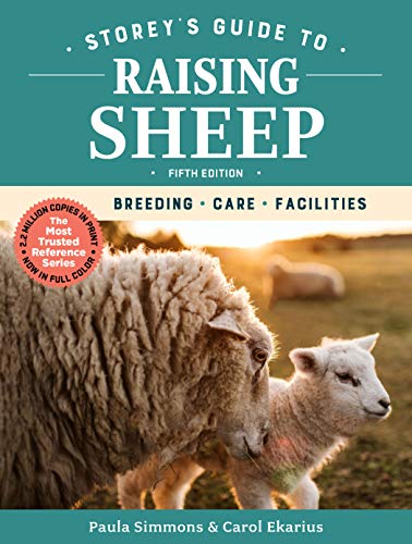 Stock image for Storeys Guide to Raising Sheep, 5th Edition: Breeding, Care, Facilities for sale by Bookoutlet1