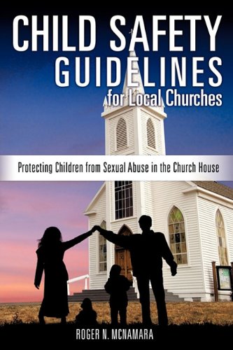 Child Safety Guidelines for Local Churches (9781612150093) by McNamara, Roger N.