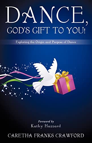 Imagen de archivo de Dance, God's Gift to You! a la venta por ThriftBooks-Atlanta