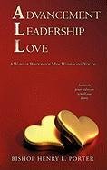 Beispielbild fr Advancement Leadership Love zum Verkauf von WorldofBooks