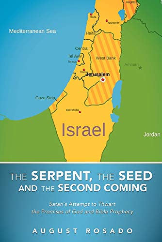 9781612157801: The Serpent, the Seed and the Second Coming