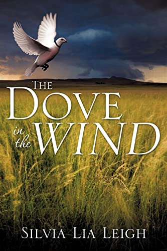 Stock image for The Dove in the Wind for sale by Lucky's Textbooks