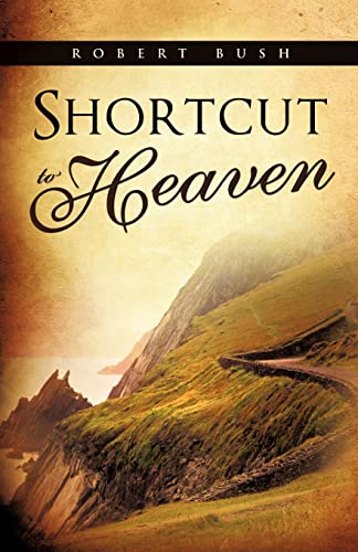 Stock image for Shortcut to Heaven for sale by Wonder Book