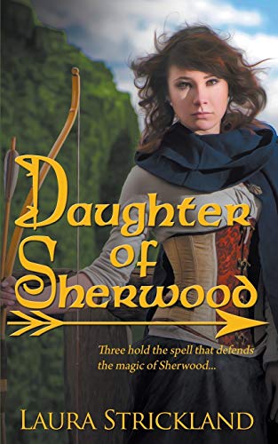 Imagen de archivo de Daughter of Sherwood (Guardians of Sherwood Trilogy) a la venta por Lucky's Textbooks