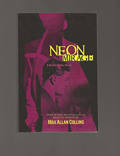 9781612181011: Neon Mirage (Nathan Heller Novels)
