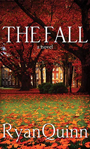 Beispielbild fr The Fall : A Novel zum Verkauf von Better World Books