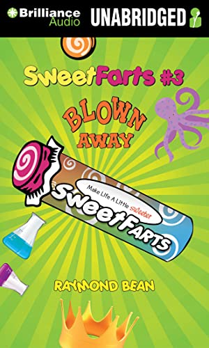 Stock image for Sweet Farts #3: Blown Away for sale by Your Online Bookstore