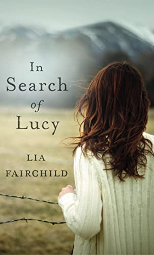 9781612182834: In Search of Lucy: A Novel