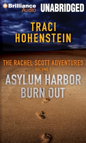 Stock image for The Rachel Scott Adventures, Volume 1 (Asylum Harbor and Burn Out) for sale by ThriftBooks-Dallas