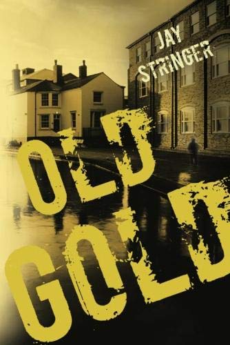 Beispielbild fr Old Gold (An Eoin Miller Mystery) zum Verkauf von Half Price Books Inc.