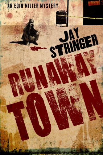 Beispielbild fr Runaway Town: 2 (An Eoin Miller Mystery) zum Verkauf von WorldofBooks