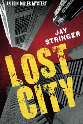 Beispielbild fr Lost City (An Eoin Miller Mystery) zum Verkauf von SecondSale