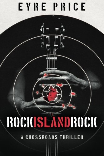 Beispielbild fr Rock Island Rock (A Crossroads Thriller, Band 2) zum Verkauf von medimops