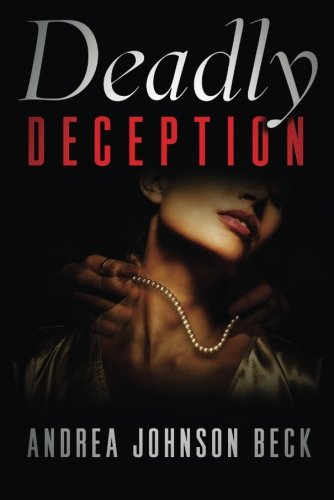 Beispielbild fr Deadly Deception zum Verkauf von ThriftBooks-Atlanta