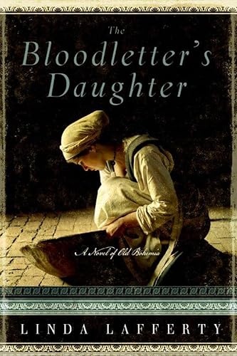 9781612184654: The Bloodletter's Daughter: A Novel of Old Bohemia: 0 (Novels of Old Bohemia)