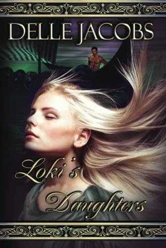 Stock image for Loki's Daughters for sale by SecondSale