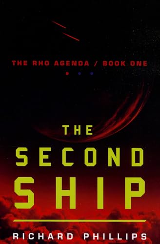 Beispielbild fr The Second Ship (The Rho Agenda) zum Verkauf von SecondSale